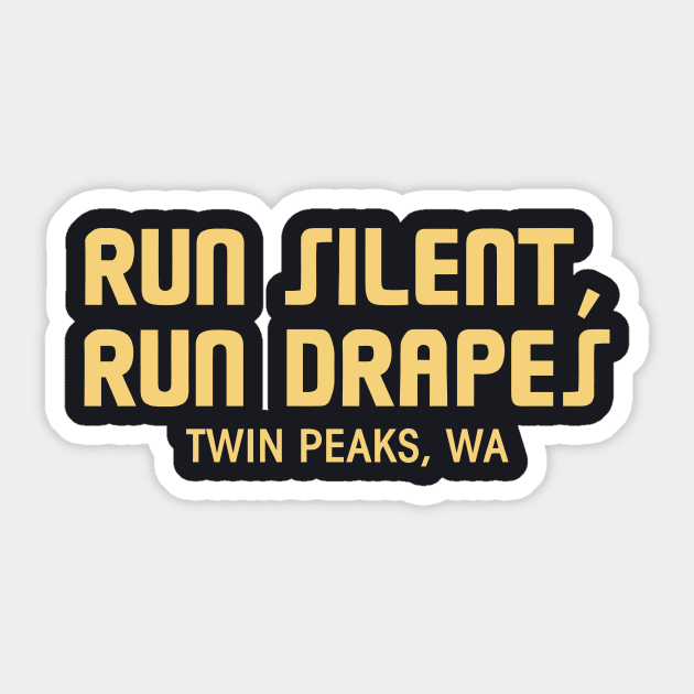 Run Silent Run Drapes Sticker by ArfsurdArt